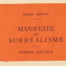 André Breton’s Surrealist Manifesto Turns 100 This Year